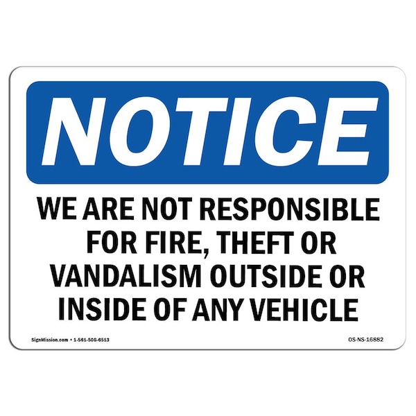 OSHA, 3.5" Width, 3.5" W, 5" L, Landscape, PK10, We Are Not Responsible For Vandalism Vehicle Sign